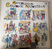 LP - Anepeta, Gianin a.o. - Antologia Della Canzone Napoletana 1