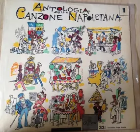 Various Artists - Antologia Della Canzone Napoletana 1