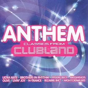 Ultra Naté - Anthem Classics From Clubland