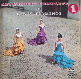 Rafael Romero - Anthologie Complète Du Cante Flamenco