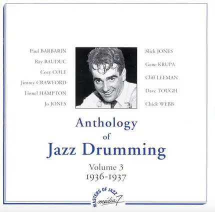 Various - Anthology of Jazz Drumming Volume 3 - 1936-1937