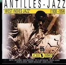 CD - Antilles-Jazz 'West Indies Jazz - Antilles-Jazz 'West Indies Jazz' (1930-1954)
