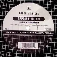 Force & Styles, Metro Tech, a.o. - Appollo 13 Pt2 / Workaholic / Excession / Death By Bongo