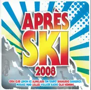 Double CD - Lollies / Shanadoo / Olaf Henning a.o. - Après Ski 2008 - Still Sealed