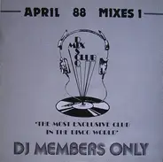 April 88 Mixes 1 - April 88 Mixes 1