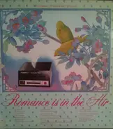 Engelbert Humperdinck, Peter Nero, Vikki Carr a.o. - Aromance™ Aroma Disc™ Presents Romance Is In The Air