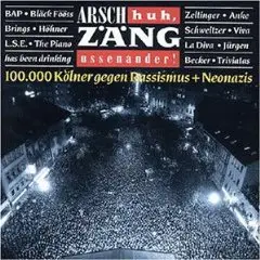 BAP, Bläck Fööss, Brings, Charly T. a.o. - Arsch Huh, Zäng Ussenander!