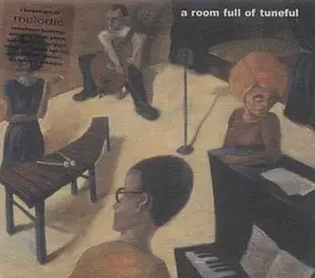 Various Artists - A Room Full of Tuneful