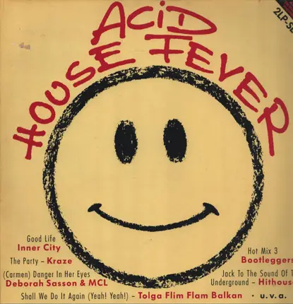 Inner City, Kym Mazelle, Rififi, a.o. - Acid House Fever
