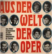 LP - Anneliese Rothenberger, Grace Bumbry, Hermann Prey a.o. - Aus der Welt der Oper