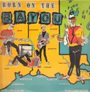 LP - Rhythm and Blues Sampler - Born On The Bayou