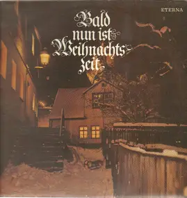 Rundfunk-Kinderchor Berlin - Bald nun ist Weihnachtszeit
