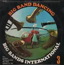 LP - Various Artists - Big Bands International 3 - Big Band Dancing