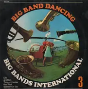 Garry Blake / Franck Pourcel / Joe Loss a.o. - Big Bands International 3 - Big Band Dancing