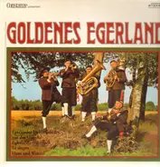 Eghalanda Blasmusik, Hans und Wenzel - Goldenes Egerland