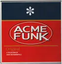 LP - Various Artists (Dennis Coffey trio, Howard Blake and others) - Acme Funk - Original, A collection of Hard Instrumentals