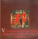 LP - Various Artists - Die romantischen 60er, Melodien zwischen Rock und Pop