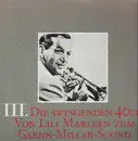 LP - Various Artists - Die Swingenden 40er - Von Lili Marleen Zum Glenn-Miller-Sound