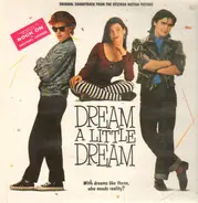 Mickey Thomas, Danny Wilde, Mike Reno a. o. - Dream A Little Dream