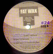 Yung Wun /  Ying Yang Twins / a.o. - Fat Wax #24