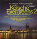 LP - Various Artists - Kölsche Evergreens 2 Sang Und Klang Mit Willi Ostermann