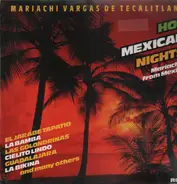 Mariachi Vargas De Tecalitlan - Hot Mexican Nights - Mariachis From Mexico