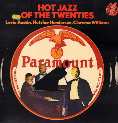 Lovie Austin's Blues Serenaders a.o. - Hot Jazz Of The Twenties