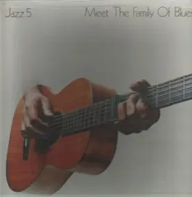 Muddy Waters - Jazz 5: Meet The Family of Blues