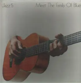 Muddy Waters - Jazz 5: Meet The Family of Blues