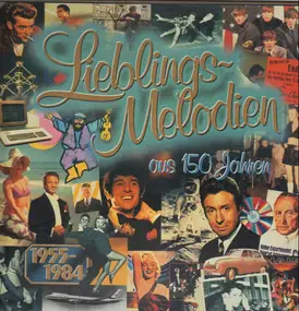 Various Artists - Lieblingsmelodien Aus 150 Jahren: 1955-1984