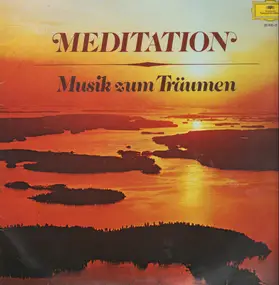 Various Artists - Meditation - Musik zum Träumen