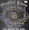 LP - Various Artists - Mystikal Tunes - Da' Sound of India