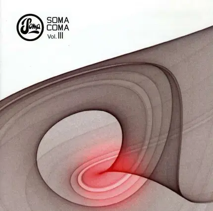 Alex Smoke / Vector lovers / Slam a.o. - Soma Coma Vol.3