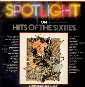 Various Artists - Spotlight on Hits of the Sixties