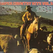 Dick Lee ,  Charlie Rich a.o. - Super Country Hits Vol. 5