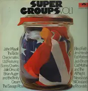 John Mayall, The savage rose, a.o. - Super Groups Volume 1
