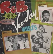 Rhythm and Blues Sampler - R & B Volts From The Vee-Jay Vaults