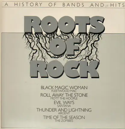 Fleetwood Mac, Mott the Hoople, Santana, a.o. - Roots Of Rock
