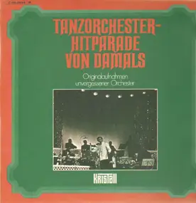 Die Goldene 7 - Tanzorchester - Hitparade von Damals