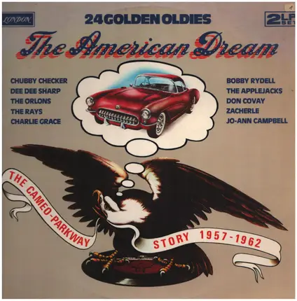 The American Dream / The Cameo Parkway Story 1957-1962 - The American Dream / The Cameo Parkway Story 1957-1962
