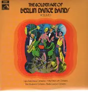 Dajos Bela / Pavillon Lescaut - The Golden Age Of Berlin Dance Bands Vol.1