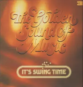 Benny Goodman - The Golden Sound of Music - It's Swing Time