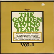 Stuff Smith, Chick Webb, John Kirby - The Golden Swing Years Vol. 1