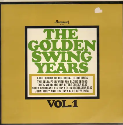 Stuff Smith, Chick Webb, John Kirby - The Golden Swing Years Vol. 1