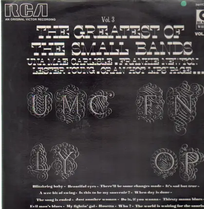 Una Mae Carlisle, Frankie Newton a.o. - The Greatest Of The Small Bands Vol. 3