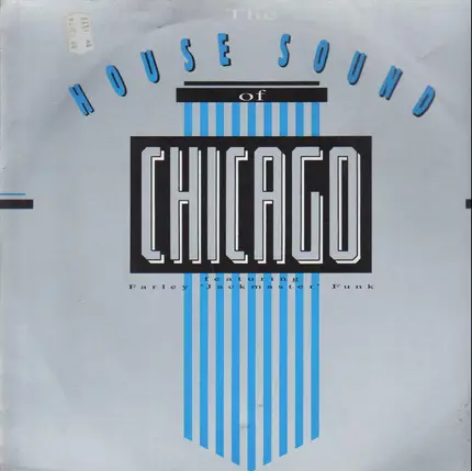 Chip E., Fingers Inc. a.o. - The House Sound of Chicago