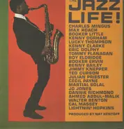 Charles Mingus, Nancy Harrow, Phil Woods a.o. - The Jazz Life!