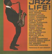 Charles Mingus, Nancy Harrow, Phil Woods a.o. - The Jazz Life!