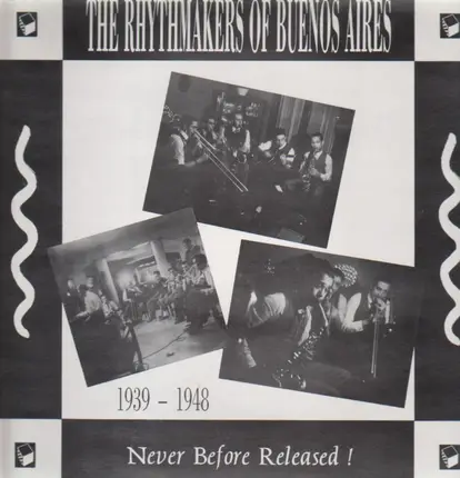 Booker Pittman's Boys, Pierre Allier's Swing Brakers - The Rythmakers Of Buenos Aires - 1939-1948