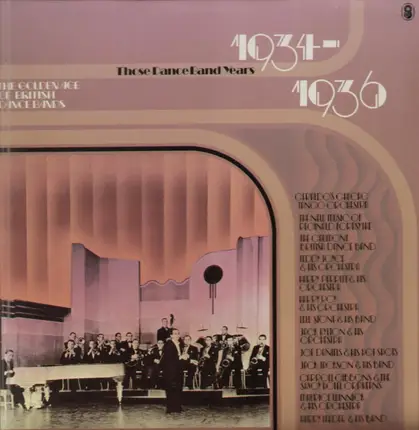 Harry Roy, Carroll Gibbons a.o. - Those Dance Band Years - 1934-1936